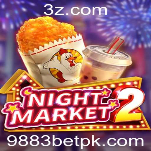 Descubra o Mundo de Aventuras do Jogo NightMarket2 com 9883BET